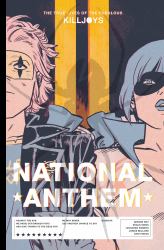 The True Lives of the Fabulous Killjoys: National Anthem Library Edition&nbsp;