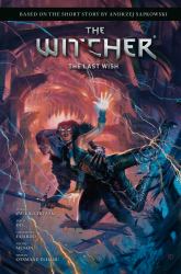 Andrzej Sapkowski's the Witcher: the Last Wish