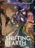 Shifting Earth Shifting Earth