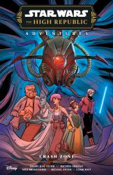 Star Wars: the High Republic Adventures Phase III--Crash Zone
