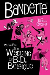 Bandette Volume 5: the Wedding of B. D. Belgique