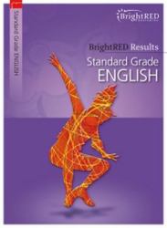 Bright Red Results : Standard Grade Eng