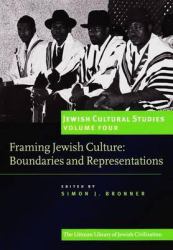 Framing Jewish Culture Vol. 4 : Boundaries and Representations