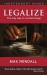 Legalize : The Realistic Way to Combat Drugs Legalize : The Realistic Way to Combat Drugs