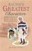 Racing's Greatest Characters : Fabulous Stories of Winners amd Losers, Runners and Riders