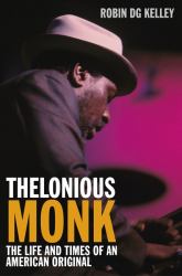 Thelonious Monk : The Life and Times of an American Original