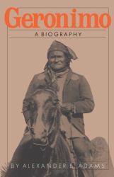Geronimo : A Biography