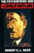 The Psychopathic God : Adolph Hitler