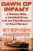 Dawn of Infamy : A Sunken Ship, a Vanished Crew, and the Final Mystery of Pearl Harbor