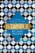 Istanbul : A Tale of Three Cities