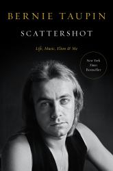 Scattershot : Life, Music, Elton, and Me