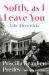 Softly, As I Leave You : Life after Elvis