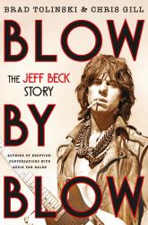 Blow by Blow : The Jeff Beck Story