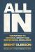 All In : The Pathway to Personal Growth and Professional Excellence