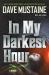 In My Darkest Hour : A Memoir