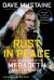 Rust in Peace : The Inside Story of the Megadeth Masterpiece Rust in Peace : The Inside Story of the Megadeth Masterpiece
