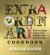 The Extraordinary Cookbook : How to Make Meals Your Friends Will Never Forget