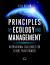 Principles of Ecology and Management