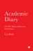 Academic Diary : Or Why Higher Education Still Matters