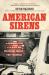 American Sirens : The Incredible Story of the Black Men Who Became America's First Paramedics