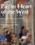 The Pagan Heart of the West : Embodying Ancient Beliefs and Practices from Antiquity to the Present. Vol I. Deities and Kindred Beings
