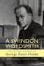 A Swindon Wordsmith : The Life, Times and Works of George Ewart Hobbs