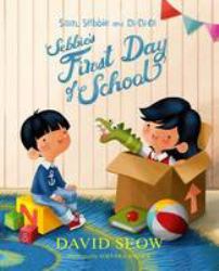 Sam, Sebbie and Di-Di-Di 3 : Sebbie's First Day Of