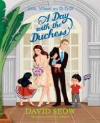 Sam, Sebbie and Di-Di-Di 4 : A Day with the Duchess