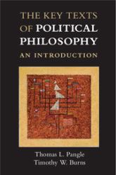 The Key Texts of Political Philosophy : An Introduction