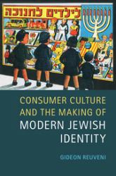 Consumer Culture and the Making of Modern Jewish Identity