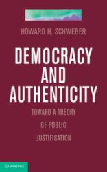 Democracy and Authenticity : Toward a Theory of Public Justification