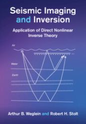 Seismic Imaging and Inversion: Volume 2 : Application of Direct Nonlinear Inverse Theory