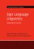 Sign Language Linguistics : Exploring BSL and ASL