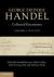 George Frideric Handel: Volume 4, 1742-1750 : Collected Documents