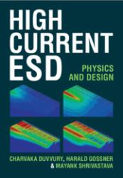 High Current ESD : Physics and Design
