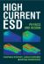 High Current ESD : Physics and Design