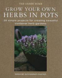 Grow Your Own Herbs in Pots