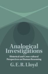 Analogical Investigations : Historical and Cross-Cultural Perspectives on Human Reasoning