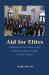 Aid for Elites : Building Partner Nations and Ending Poverty Through Human Capital