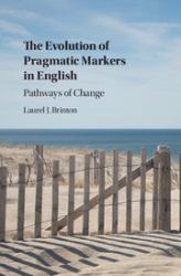 The Evolution of Pragmatic Markers in English : Pathways of Change