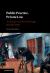 Public Practice, Private Law : An Essay on Love, Marriage, and the State