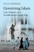 Governing Islam : Law, Empire, and Secularism in Modern South Asia Governing Islam : Law, Empire, and Secularism in Modern South Asia