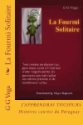 La fourmi solitaire