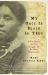 My Face Is Black Is True : Callie House and the Struggle for Ex-Slave Reparations