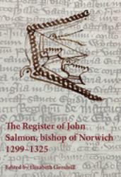 The Register of John Salmon, Bishop of Norwich, 1299-1325