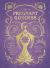 The Pregnant Goddess : Your Guide to Traditions, Rituals, and Blessings for a Sacred Pagan Pregnancy
