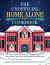 The Unofficial Home Alone Cookbook : From a "Lovely" Cheese Pizza to a "Highly Nutritious" Mac and Cheese Dinner, Tasty Meals Inspired by a Holiday Classic
