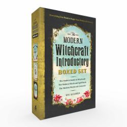 The Modern Witchcraft Introductory Boxed Set : The Modern Guide to Witchcraft, the Modern Witchcraft Spell Book, the Modern Witchcraft Grimoire