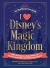 I Love Disney's Magic Kingdom : 100+ Surprising Facts, Magical Quizzes, Fan-Favorite Trivia, and More about Disney's Magic Kingdom!