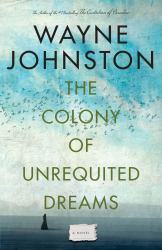 Colony Of Unrequited Dreams